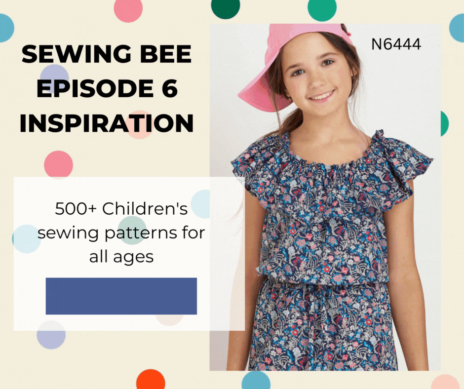 Sewing Bee 2023 Week 6 Patterns & Techniques Sewdirect
