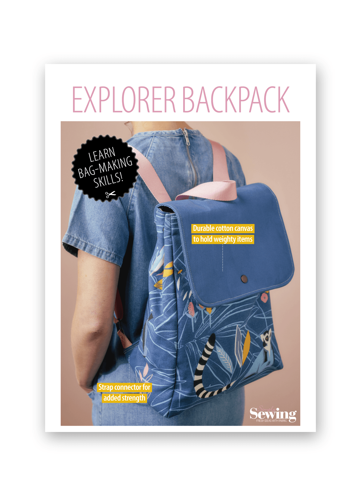Simply Sewing Explorer Backpack PDF Sewing Pattern