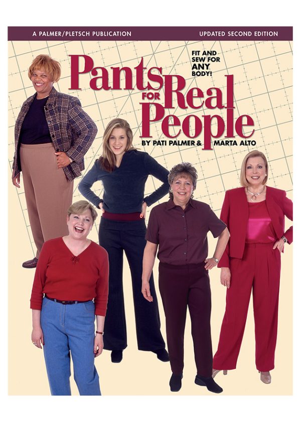 Pants for Real People: Fit and Sew for Any Body (Sewing for Real People series)