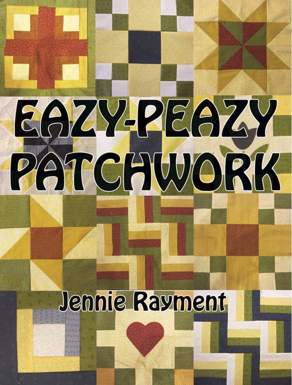 JENNIE RAYMENT - EZ PEAZY PATCHWORK DVD